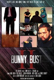 Bunny Bust II - лучший фильм в фильмографии Max Lorenzo Gonzalez