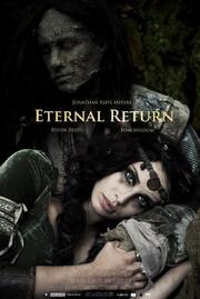 Eternal Return из фильмографии Том Уисдом в главной роли.