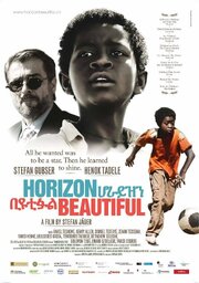 Horizon Beautiful из фильмографии Shitaye Abraha в главной роли.