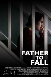 Father to Fall - лучший фильм в фильмографии John McCourt