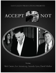 Accept Not - лучший фильм в фильмографии Keith Romine