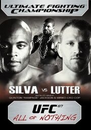 UFC 67: All or Nothing - лучший фильм в фильмографии Марвин Истмэн