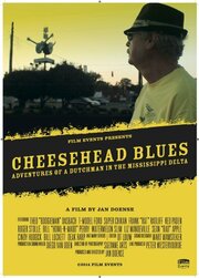 Cheesehead Blues из фильмографии От Лоув в главной роли.