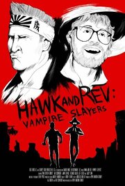 Hawk and Rev: Vampire Slayers из фильмографии Кэйси Граф в главной роли.