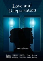 Love & Teleportation из фильмографии Марс Крейн в главной роли.