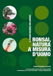 Bonsai, natura a misura d'uomo из фильмографии Corrado Azzollini в главной роли.