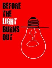 Before the Light Burns Out - лучший фильм в фильмографии Bryan Breau