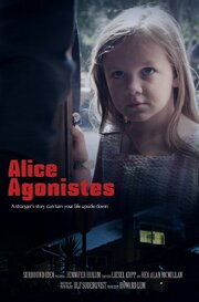 Alice Agonistes из фильмографии Род Джеймс в главной роли.