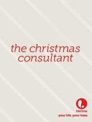 The Christmas Consultant - лучший фильм в фильмографии Брайан Сойер