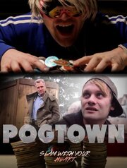 Pogtown - лучший фильм в фильмографии Джефф Горхэм