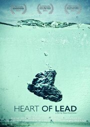 Heart of Lead - лучший фильм в фильмографии Alessandro Alpini