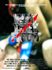 Why They Fight - лучший фильм в фильмографии Jonathan Napolitano