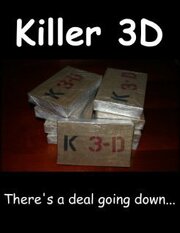 Killer 3D - лучший фильм в фильмографии Ted Souppa