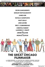 The Great Chicago Filmmaker - лучший фильм в фильмографии Ben Hanisch