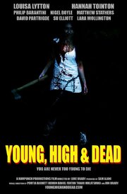 Young, High and Dead - лучший фильм в фильмографии Portia Barnett-Herrin