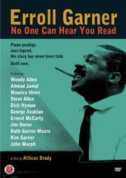 Erroll Garner: No One Can Hear You Read - лучший фильм в фильмографии Дэвид Франклин