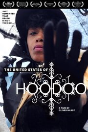 The United States of Hoodoo из фильмографии Shantrelle P. Lewis в главной роли.