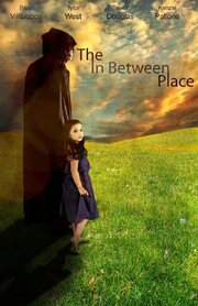 The in Between Place - лучший фильм в фильмографии Ryan Maczuga