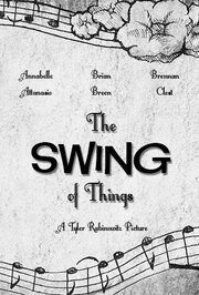 The Swing of Things - лучший фильм в фильмографии Бреннан Клост