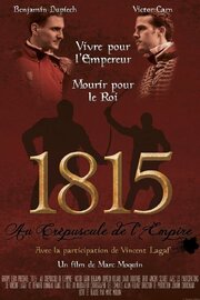 1815 Au crépuscule de l'Empire - лучший фильм в фильмографии Maïta Kalem