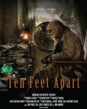 Ten Feet Apart из фильмографии Билл Сапли в главной роли.