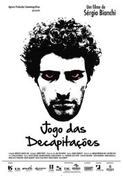 Jogo das Decapitações - лучший фильм в фильмографии Бруно Котт