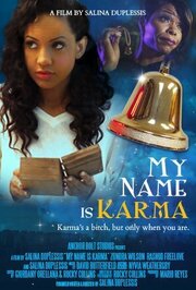 My Name Is Karma - лучший фильм в фильмографии Giordany Orellana