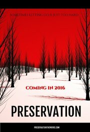 Preservation - лучший фильм в фильмографии Рэйчел С. Морган