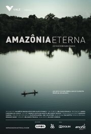 Amazônia Eterna - лучший фильм в фильмографии Yan Motta