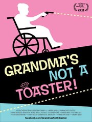 Grandma's Not a Toaster - лучший фильм в фильмографии Шон Кристенсен