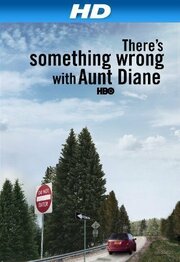 There's Something Wrong with Aunt Diane из фильмографии Майкл Такер в главной роли.