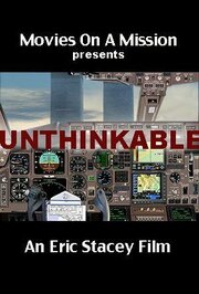 Unthinkable: An Airline Captain's Story - лучший фильм в фильмографии Дэвид Эмерсон Джексон