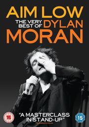 Aim Low: The Best of Dylan Moran - лучший фильм в фильмографии Селия Блейкер