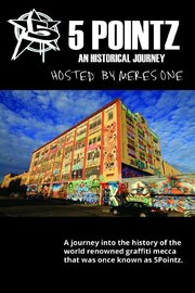 5 Pointz: An Historical Journey - лучший фильм в фильмографии Мерес