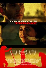 Dragon's Throat из фильмографии Стефани Эрнандес в главной роли.