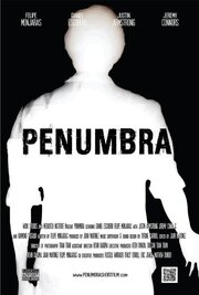 Penumbra из фильмографии Джереми Коннорс в главной роли.