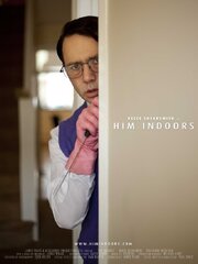 Him Indoors - лучший фильм в фильмографии Филип Блум