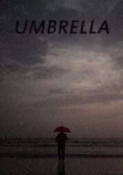 Umbrella - лучший фильм в фильмографии Девин Тофт