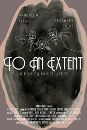 To an Extent - лучший фильм в фильмографии Adam Gundersheimer