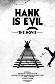 Hank Is Evil: The Movie из фильмографии Жаклин Ольшевски в главной роли.