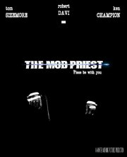 The Mob Priest из фильмографии Роберт Дави в главной роли.