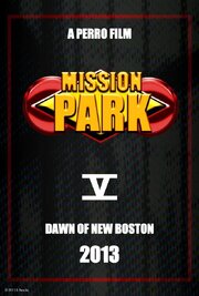 Mission Park: Dawn of New Boston - лучший фильм в фильмографии Дебора Перро