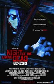 Night of the Living Dead: Genesis из фильмографии Mike Lord Sr. в главной роли.