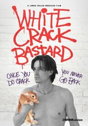 White Crack Bastard - лучший фильм в фильмографии Tenere Williams