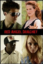 Red Angel Dragnet из фильмографии Эрик Спаркс в главной роли.