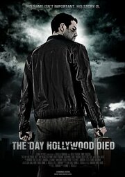 The Day Hollywood Died - лучший фильм в фильмографии Ben Mitchell