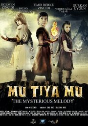 Mu Tiya Mu the Mysterious Melody из фильмографии Серра Йылмаз в главной роли.