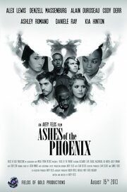 Ashes of the Phoenix из фильмографии Дилан Хинц в главной роли.