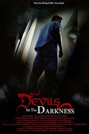 Devils in the Darkness из фильмографии Joshua Lieske в главной роли.