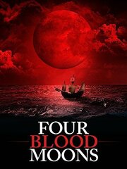 Four Blood Moons из фильмографии Динеш Д’Соуза в главной роли.